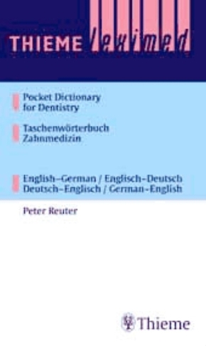 Taschenwörterbuch Zahnmedizin, Englisch-Deutsch/Deutsch-Englisch; Pocket Dictionary of Dentistry, English-German/German-