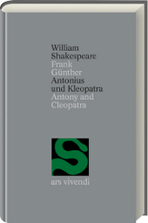 Antonius und Kleopatra /Antony and Cleopatra  (Shakespeare Gesamtausgabe, Band 3) - zweisprachige Ausgabe