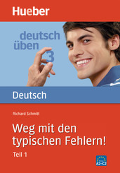 Weg mit den typischen Fehlern!, Neuausgabe, neue Rechtschreibung - Tl.1