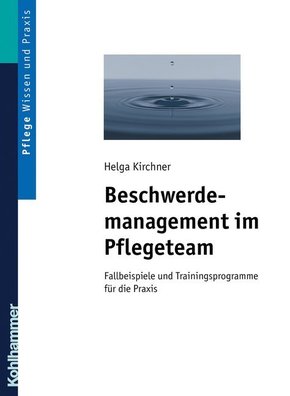 Beschwerdemanagement im Pflegeteam