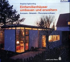 Einfamilienhäuser umbauen und erweitern