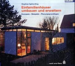 Einfamilienhäuser umbauen und erweitern