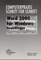 Computerpraxis Schritt für Schritt: Word 2000 für Windows, m. CD-ROM