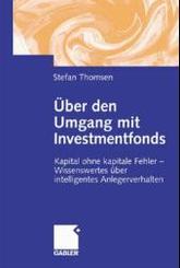 Über den Umgang mit Investmentfonds