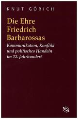 Die Ehre Friedrich Barbarossas