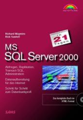 MS SQL Server 2000 in 21 Tagen