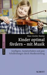 Kinder optimal f&ouml;rdern - mit Musik