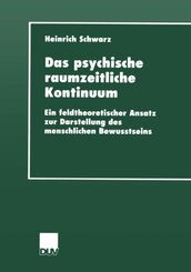 Das psychische raumzeitliche Kontinuum