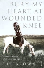 Bury My Heart at Wounded Knee