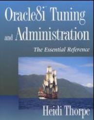 Oracle 8i Tuning and Administration