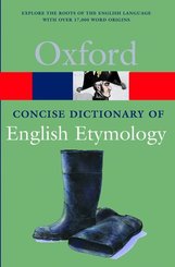(Oxford) The Concise Dictionary of English Etymology