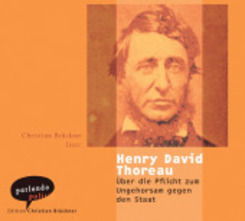 &Uuml;ber die Pflicht zum Ungehorsam gegen den Staat, 1 Audio-CD