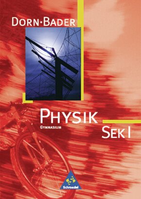 Dorn / Bader Physik SI - Ausgabe 2001 Bremen, Hamburg, Niedersachsen, Nordrhein-Westfalen, Rheinland-Pfalz, Saarland