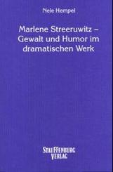 Marlene Steeruwitz - Gewalt und Humor im dramatischen Werk