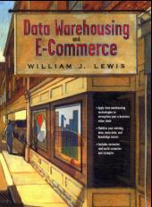Data Warehousing and E-Commerce