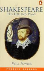 Shakespeare, His Life and Plays