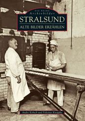 Stralsund, Alte Bilder erz&auml;hlen