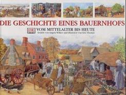 Die Geschichte eines Bauernhofs