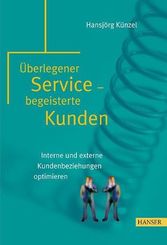 Mit interner Kundenzufriedenheit zur externen Kundenbindung