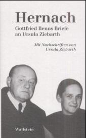 Hernach, Gottfried Benns Briefe an Ursula Ziebarth
