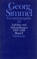 Gesamtausgabe: Aufsätze und Abhandlungen 1909-1918 - Tl.1