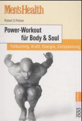 Power-Workout für Body & Soul