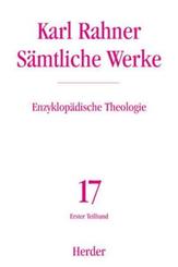 Sämtliche Werke: Enzyklopädische Theologie - Tl.1