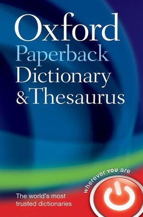 Oxford Paperback Dictionary and Thesaurus