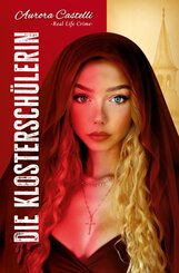 Die Klostersch&uuml;lerin