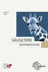 Zootierhaltung: S&auml;ugetiere