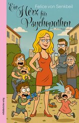 Ein Herz f&uuml;r Psychopathen