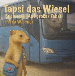 Tapsi das Wiesel auf gro&szlig;er Fahrt