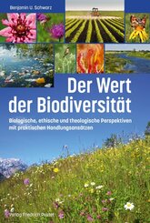 Der Wert der Biodiversit&auml;t