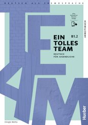 Ein tolles Team B1.2, m. 1 Buch, m. 1 Beilage