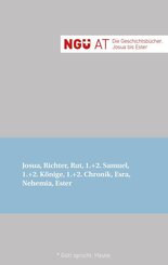 NG&Uuml; AT: Die Geschichtsb&uuml;cher: Josua - Ester