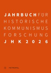 Jahrbuch f&uuml;r Historische Kommunismusforschung 2026