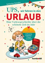 Ups, wir fahren in den Urlaub