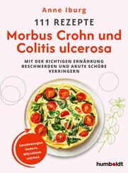111 Rezepte - Morbus Crohn und Colitis Ulcerosa
