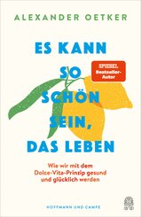 Es kann so sch&ouml;n sein, das Leben