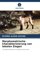 Morphometrische Charakterisierung von lokalen Ziegen