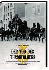 Der Tod des Thronfolgers