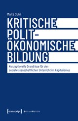 Kritische polit-&ouml;konomische Bildung