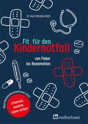 Fit f&uuml;r den Kindernotfall