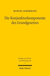 Die Konjunkturkomponente des Grundgesetzes
