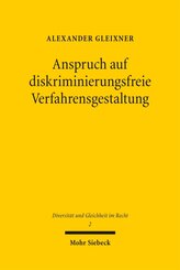 Anspruch auf diskriminierungsfreie Verfahrensgestaltung