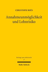 Annahmeunm&ouml;glichkeit und Lohnrisiko