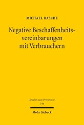 Negative Beschaffenheitsvereinbarungen mit Verbrauchern