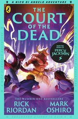 From the World of Percy Jackson: The Court of the Dead (The Nico Di Angelo Adventures)