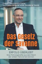 Das Gesetz der Savanne - Erfolg &uuml;berlebt