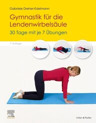 Gymnastik f&uuml;r die Lendenwirbels&auml;ule